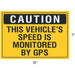 Caution This Vehicle's Speed Is Monitored By GPS 10" x 7" Vinyl Sticker Decal - Shopena Supply